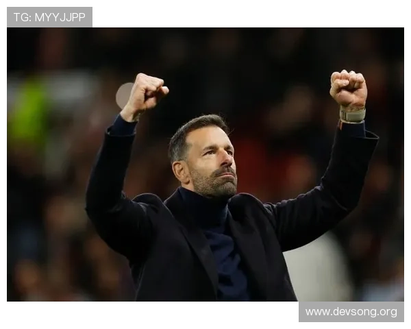 范尼加盟荷兰教练组 期待传授经验